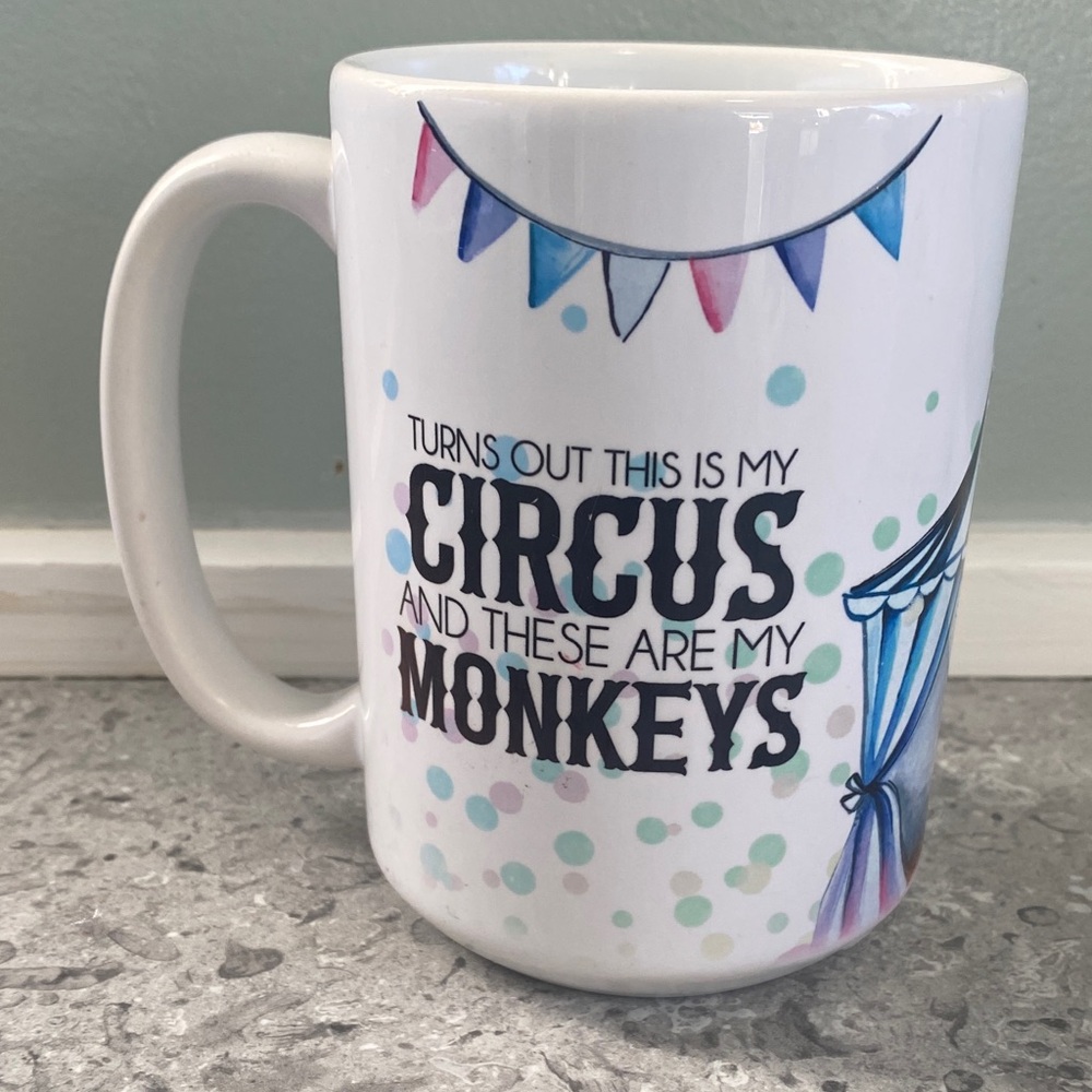 Whimsical my circus my monkeys Circus Mug with Colorful Accents